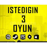 İSTEDİĞİNİZ 3 OYUN + SINIRSIZ GARANTİ