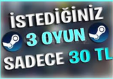 İSTEDİĞİNİZ 3 STEAM OYUNU