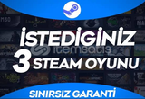 İstediğiniz 3 Steam Oyunu | GARANTI