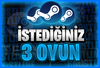 İstediğiniz 3 Steam Oyunu [Garanti + Destek]