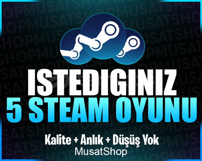 Steam İstediğiniz 5 Oyun + Sınırsız Garanti Steam İstediğiniz 5 Oyun + Sınırsız Garanti