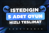 İstediğiniz 5 Oyun + Garanti