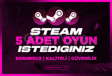 İSTEDİĞİNİZ 5 OYUN - GARANTİ & DESTEK