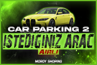 ✅İstediğiniz Airli Araç✅️ Car Parking 2