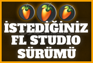 İSTEDİĞİNİZ FL STUDIO SÜRÜMLERİ
