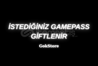 İSTEDİĞİNİZ GAMEPASS GİFTLENİR