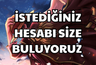 ⭐ İstediğiniz Hesabı Size Buluyoruz ⭐