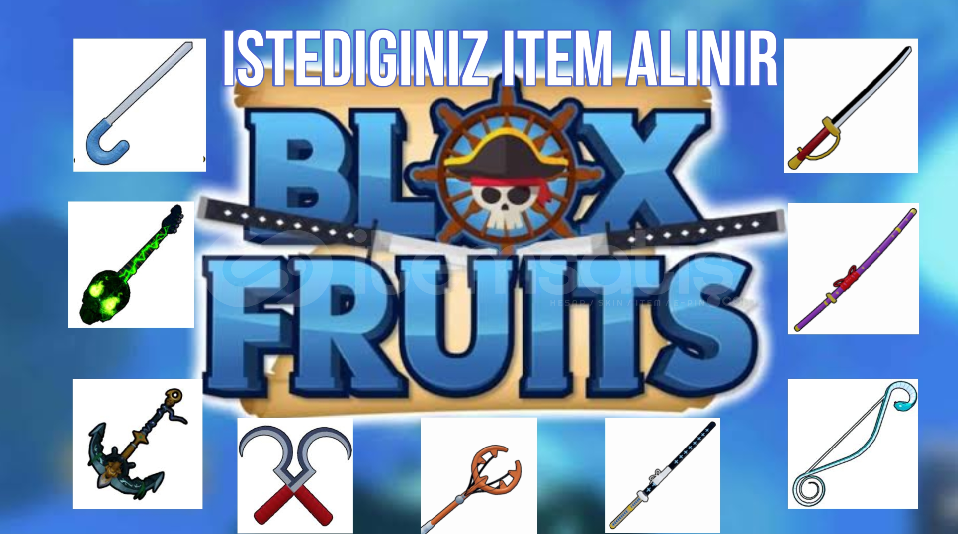 İSTEDİĞİNİZ SİLAH/KILIÇ ALIRIM İSTEDİĞİNİZ SİLAH/KILIÇ ALIRIM