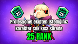 İstediğiniz karakter 25 rank kısa sürede!