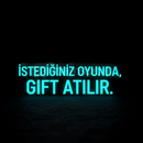 İstediğiniz Oyunda Gift Atılır.(Açıklama!!)