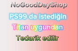 İstediğiniz ps99 titanic tedarik edilir