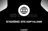 İSTEDİĞİNİZ SİTE KOPYALANIR