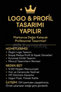 İSTEDİĞİNİZ TASARIM YAPILIR LOGO YAPILIR