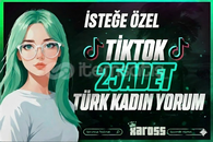 ⭐[İSTEĞE GÖRE] TİKTOK 25 ADET TÜRK KADIN YORUM⭐