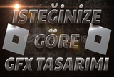 İSTEĞE ÖZEL KALİTELİ GFX YAPILIR