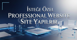 İsteğe Özel Web Sitesi Oluşturulur