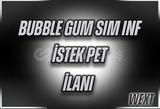 ⭐ İstek Pet İlanı (Bubble Gum İnfinity)