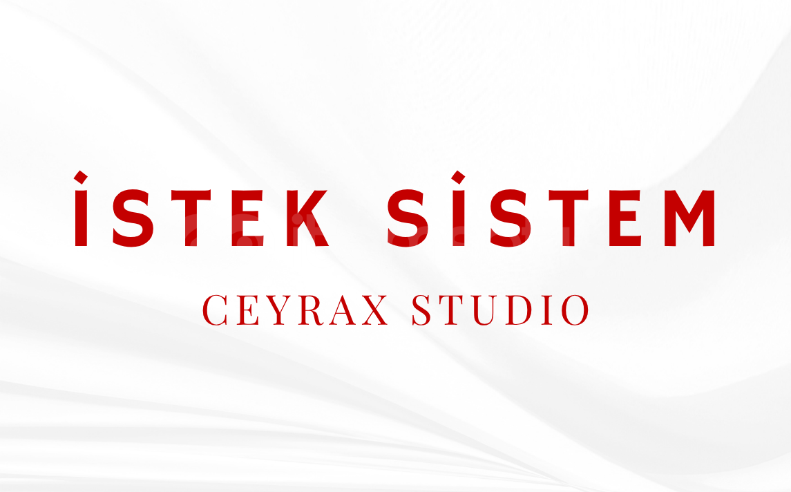 İSTEK SİSTEM İSTEK SİSTEM