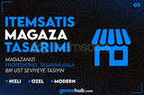 ⚡ITEMSATIS MAGAZA TASARIM 