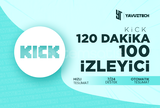 İzlenme Kick 120 Dakika 100 İzleyici