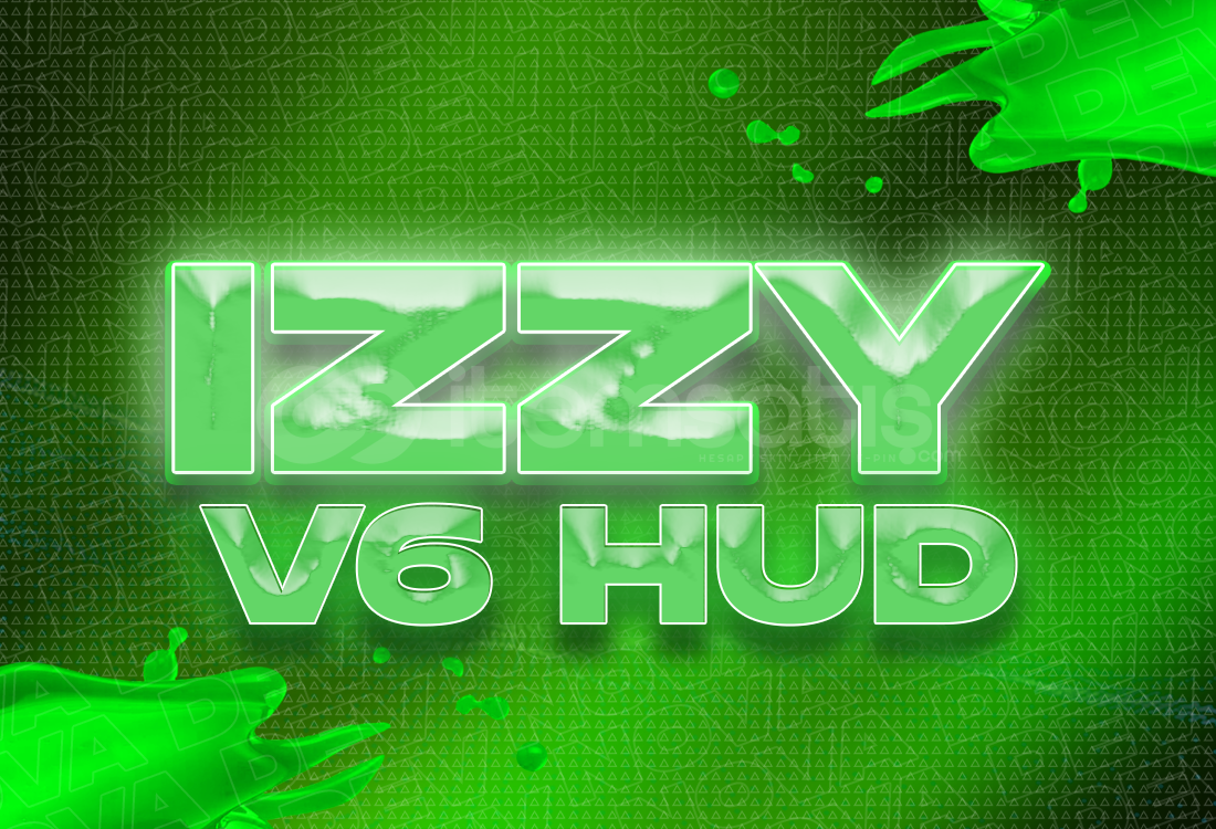 IZZY HUD V6 | SORUNSUZ | OPEN SOURCE IZZY HUD V6 | SORUNSUZ | OPEN SOURCE