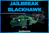 ⭐Jailbreak BlackHawk⭐