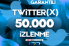 X (TWITTER) 50.000 TWEET GÖRÜNTÜLEME / GARANTİLİ