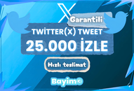 X (TWITTER) 25.000 TWEET GÖRÜNTÜLEME / GARANTİLİ