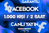 FACEBOOK CANLI YAYIN 1.000 KİŞİ & 2 SAAT / GARANTİLİ