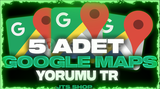 ⭐[Kalıcı] 5 ADET Türk GOOGLE MAPS YORUMU⭐