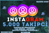 [KALICI] 5.000 İNSTAGRAM TAKİPCİ | ANINDA |