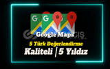 ⭐KALİTE 5 GOOGLE MAPS TÜRK YORUM⭐