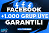 ⭐[KALİTE] FACEBOOK +1.000 GRUP ÜYE GARANTİLİ⭐