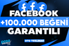 ⭐[KALİTE] FACEBOOK +100.000 BEĞENİ GARANTİLİ⭐