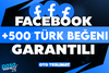 ⭐[KALİTE] FACEBOOK +500 TÜRK BEĞENİ GARANTİLİ⭐