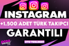 ⭐[KALİTE] INSTAGRAM +1.500 ADET TÜRK TAKİPÇİ⭐