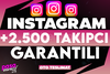 ⭐[KALİTE] INSTAGRAM +2.500 TAKİPÇİ⭐