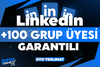 ⭐[KALİTE] LİNKEDIN +100 ADET GRUP ÜYESİ⭐