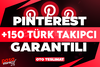 ⭐[KALİTE] PİNTEREST +150 TÜRK TAKİPCİ GARANTİLİ⭐