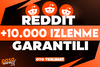 ⭐[KALİTE] REDDİT +10.000 İZLENME GARANTİLİ⭐