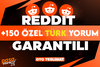 ⭐[KALİTE] REDDİT +150 ÖZEL TÜRK YORUM GARANTİLİ⭐