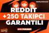 ⭐[KALİTE] REDDİT +250 TAKİPÇİ GARANTİLİ⭐