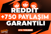 ⭐[KALİTE] REDDİT +750 PAYLAŞIM GARANTİLİ⭐