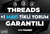 ⭐[KALİTE] THREADS +1 ADET MAVİ TİK YORUM⭐