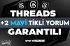 ⭐[KALİTE] THREADS +2 ADET MAVİ TİK YORUM⭐