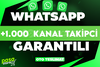 ⭐[KALİTE] WHATSAPP +1.000 KANAL TAKİPÇİ⭐