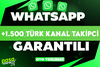 ⭐[KALİTE] WHATSAPP +1.500 TÜRK KANAL ÜYESİ⭐