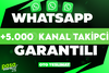⭐[KALİTE] WHATSAPP +5.000 KANAL TAKİPÇİ⭐