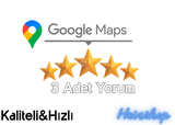 ⭐ [KALİTELİ] 3 GOOGLE MAPS TÜRK YORUM HİZMETİ ⭐