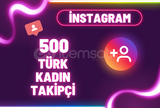 KALITELI⭐500 ADET INSTAGRAM TURK KADIN TAKIPCI